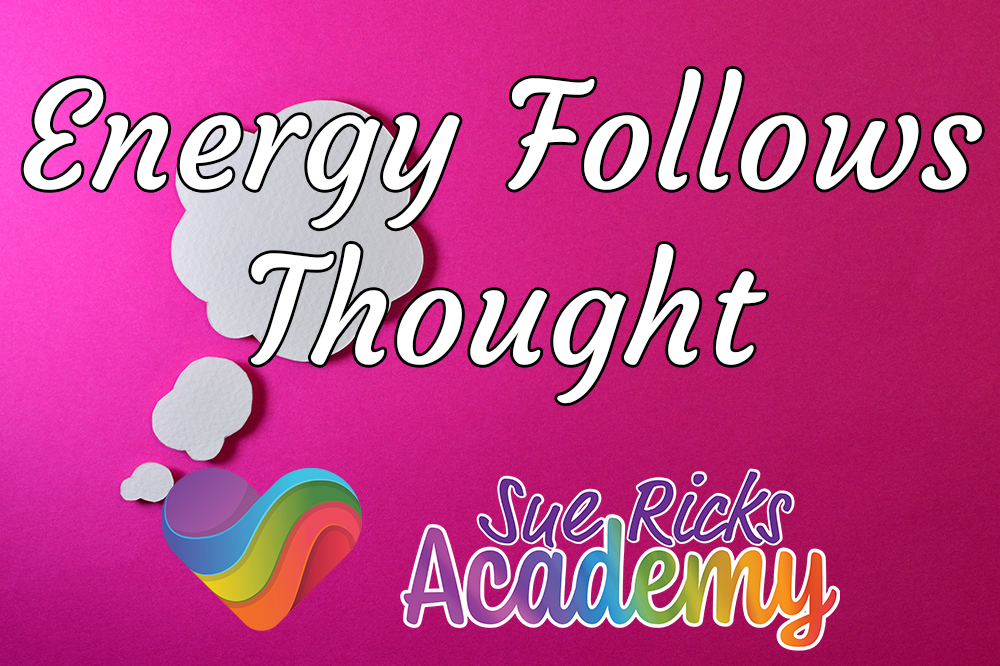 Energy Follows Thought - Written Article